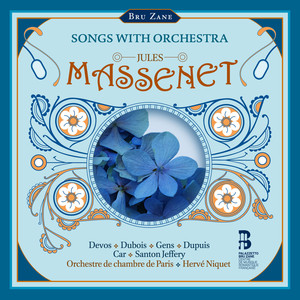 Massenet: Songs With Orchestra