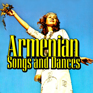 Armenian Songs & Dances