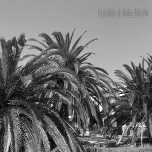 hard 2 believe (Explicit)