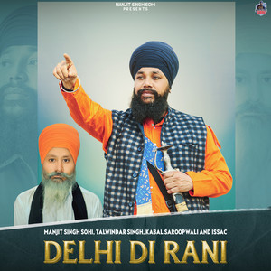 Delhi Di Rani (Explicit)