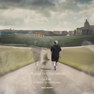 Strada di Nessuno (Explicit)