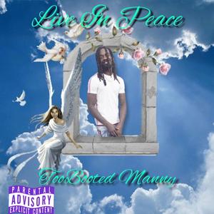 Live In Peace (Explicit)