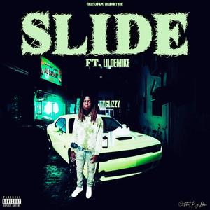 Slide (feat. lil demike) [Explicit]