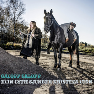Galopp galopp - Elin Lyth sjunger Kristina Lugn
