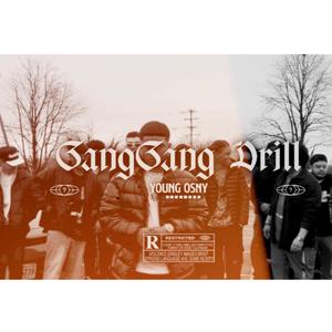 GangGang Drill (Explicit)