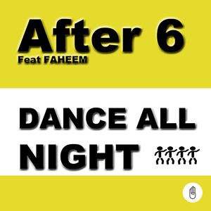 Dance All Night (feat. Faheem) (Club Mix)