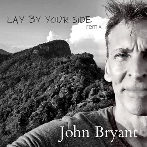 Lay by Your Side - (Remix)