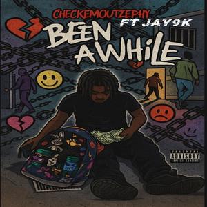 Been a while (feat. Jay9k) (Radio Edit|Explicit)
