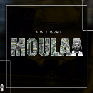 Moulaa (Explicit)