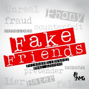Fake Friends (Explicit)