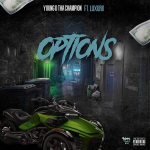 Options (feat. Luxurii) (Explicit)