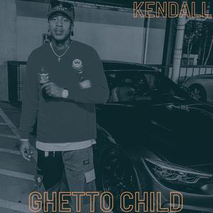GHETTO CHILD (Explicit)