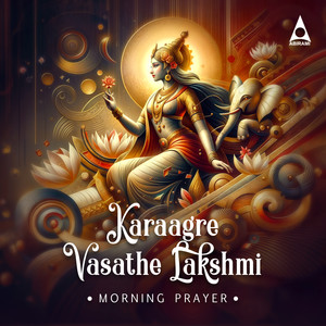 Karaagre Vasathe Lakshmi