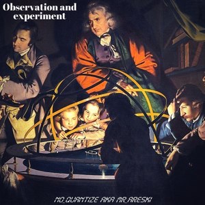 Observation and Experiment