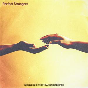 Perfect Strangers (feat. 1depth)