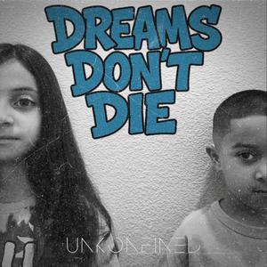 Dreams Don't Die