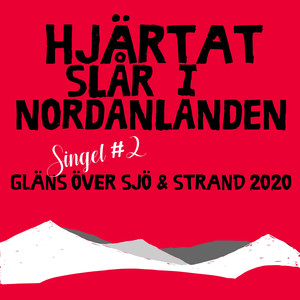 Hjärtat slår i Nordanlanden (Singel 2)