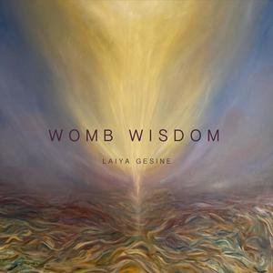 Womb Wisdom (feat. Mystical Mystery)