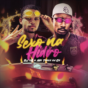 Sexo na Hidro (Explicit)