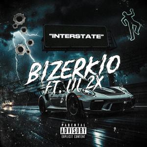Interstate (feat. Lil 2x) (Explicit)
