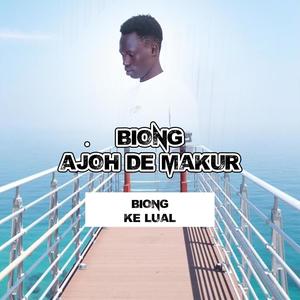 Ajoh De Makur (feat. Biong Ke Lual)