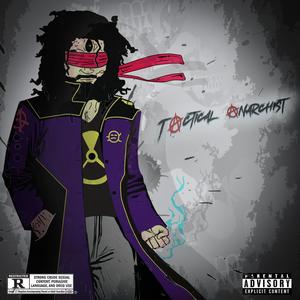 Tactical Anarchist(feat. Death Tour) (Explicit)