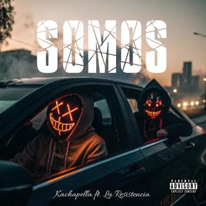 Somos (feat. La Resistencia) (Explicit)