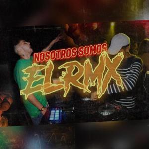 Nosotros somos el RMX (feat. Eiron Rmx)