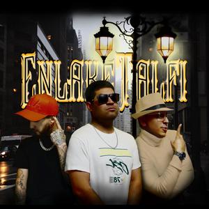 ENLAKETALFY (feat. IMPAS DRAMA FABER KASEM & BLACKTONYD) [Explicit]