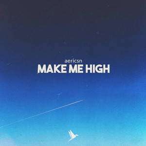 Make Me High