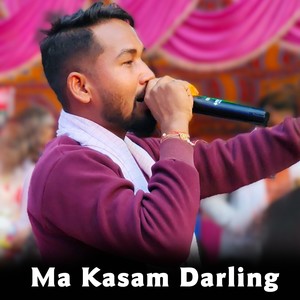 Ma Kasam Darling (Freestyle)