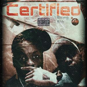 Ceritified (feat. Luh James) (Explicit)