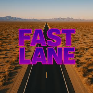FAST LANE (Extended Mix)