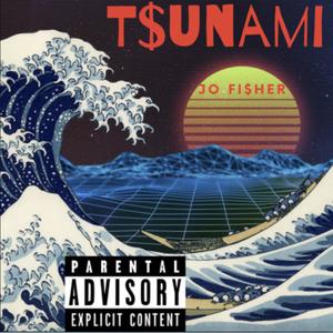 Tsunami (Explicit)