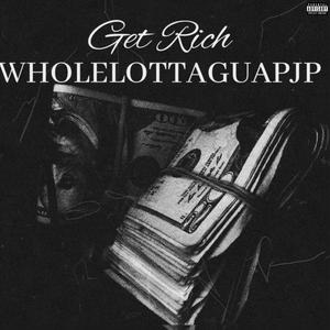 Get Rich (Explicit)