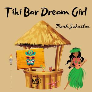 Tiki Bar Dream Girl