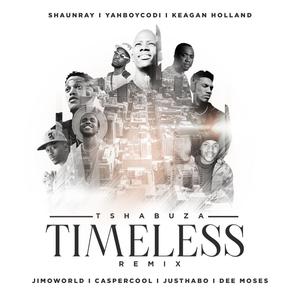 Timeless Remix (feat. Caspercool, Keagan Holland, YahBoy Codi, Shaunray, Dee Moses, Jimoworld & JusThabo)