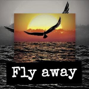 FLY AWAY