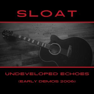 Undeveloped Echoes (early demos 2006)