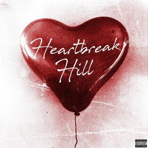 Heartbreak Hill (Explicit)