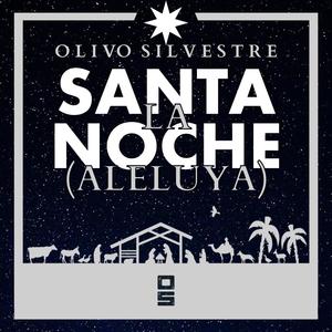 Santa la Noche (Aleluya)