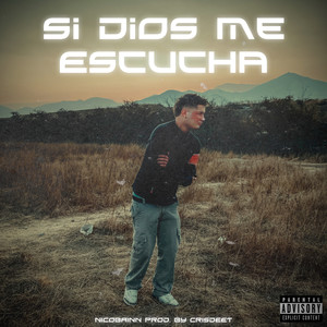 Si Dios Me Escucha (Explicit)