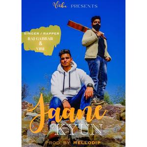 Jaane Kyun (feat. Raj Gabbar)