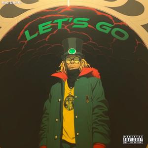 LET'S GO (SINGLE) [Explicit]