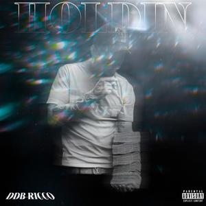 Holdin (Explicit)
