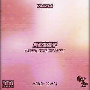 Messy (feat. Baby Lean) (Explicit)