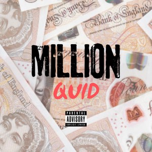 Million Quid (Explicit)