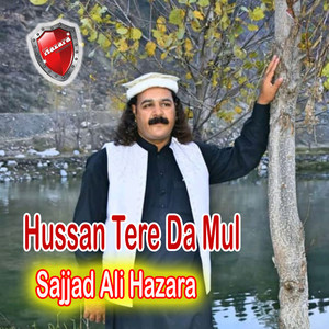 Hussan Tere Da Mul