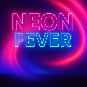 Neon Fever