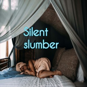 Silent slumber